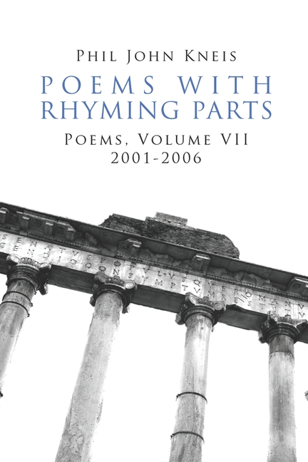 Poems with Rhyming Parts. Poems, Volume 7, 2004-2022