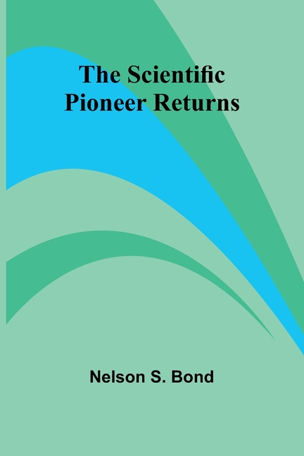 The Scientific Pioneer Returns