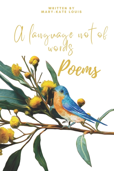 A Language Not Of Words