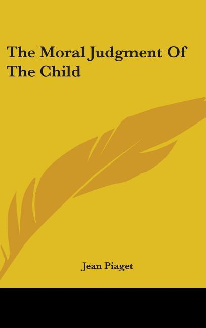 The Moral Judgment of the Child