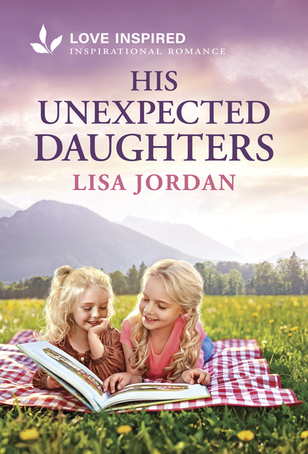 His Unexpected Daughters: An Uplifting Inspirational Romance