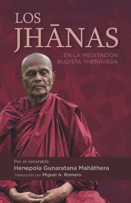 Los Jhānas: En la meditación budista Theravāda