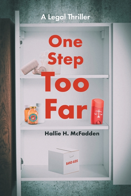 One Step Too Far: A Legal Thriller