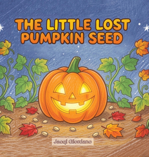 The Little Lost Pumpkin Seed
