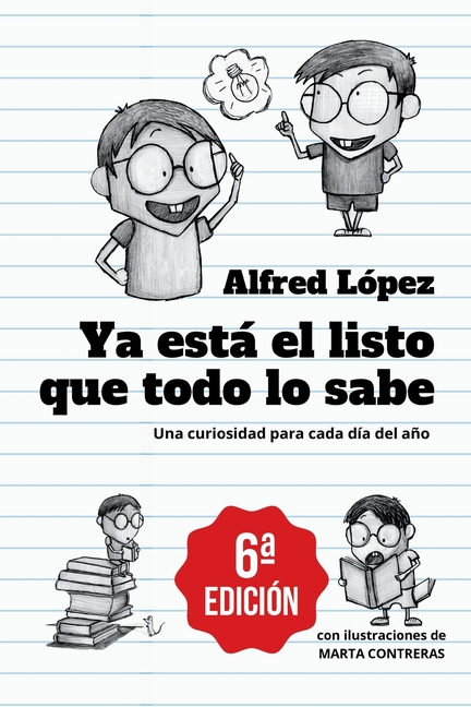Ya está el listo que todo lo sabe: Una curiosidad para cada día del año