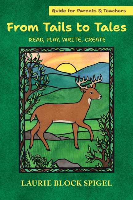 From Tales To Tails: A Guide for Parents and Teachers
