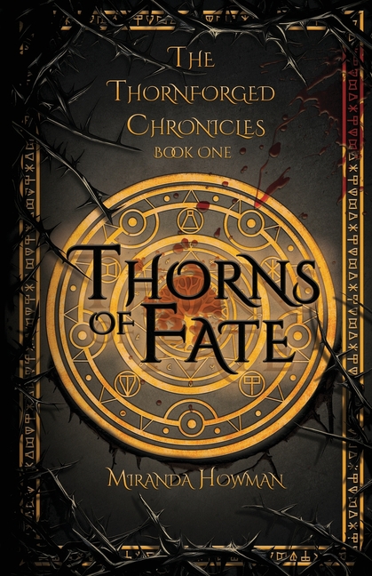 Thorns of Fate: The Thornforged Chronicles