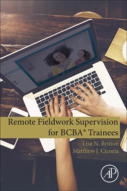 Remote Fieldwork Supervision for Bcba(r) Trainees