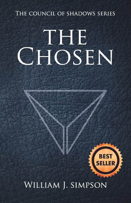 The Chosen (Council of Shadows Series, Book One)