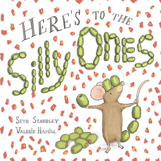 Here's to the Silly Ones