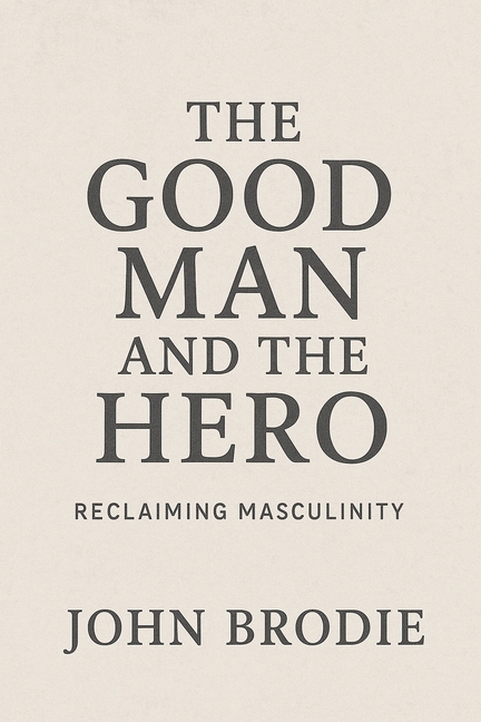 The Good Man and The Hero