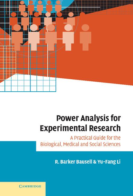 Power Analysis for Experimental Research: A Practical Guide for the Biological, Medical and Social Sciences
