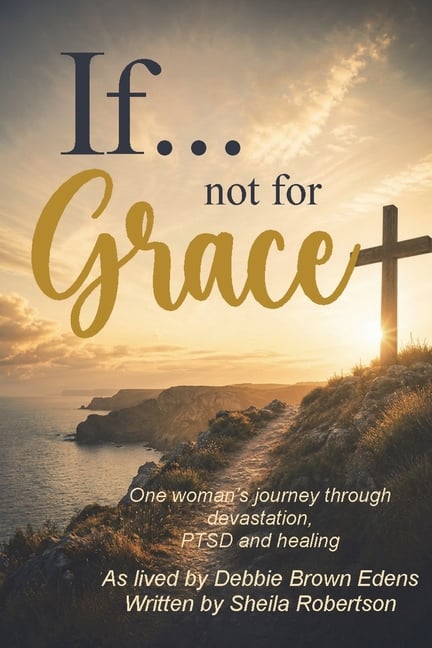 If...not for Grace