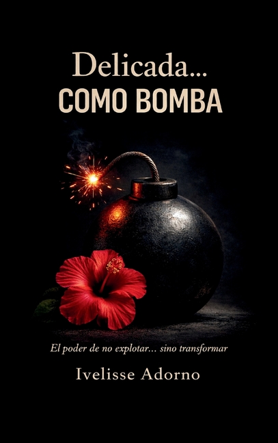 Delicada...como bomba