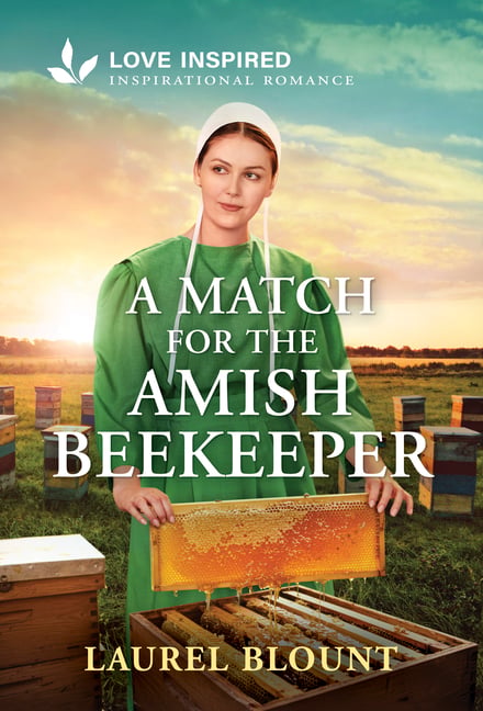 A Match for the Amish Beekeeper: An Uplifting Inspirational Romance