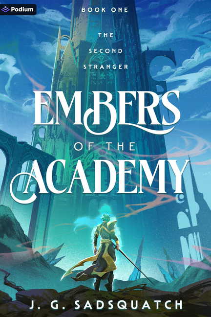 Embers of the Academy: A Military Portal Fantasy