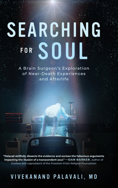 Searching for Soul: A Brain Surgeon's Exploration of Near-Death Experiences and Afterlife