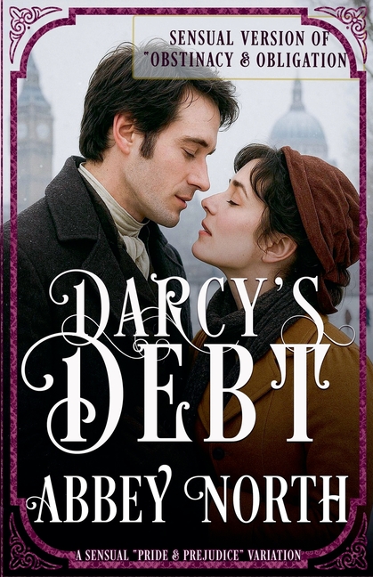 Darcy's Debt: A Sensual Pride & Prejudice Variation
