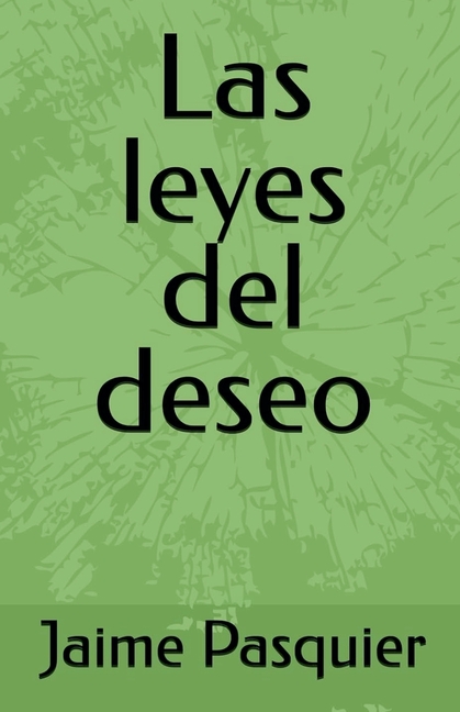 Las leyes del deseo