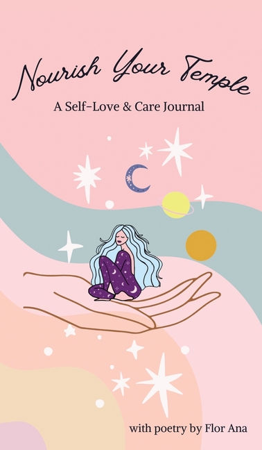 Nourish Your Temple: Self-Love & Care Journal