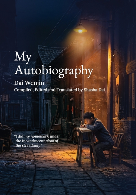 My Autobiography: A rare glimpse into the tectonic shifts of mid-century China