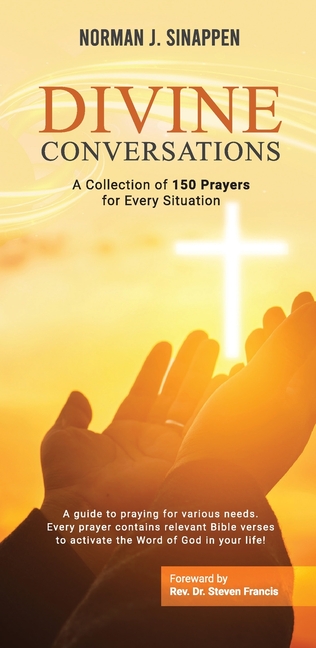 Divine Conversations: A Collection of 150 Prayers for Every Situation