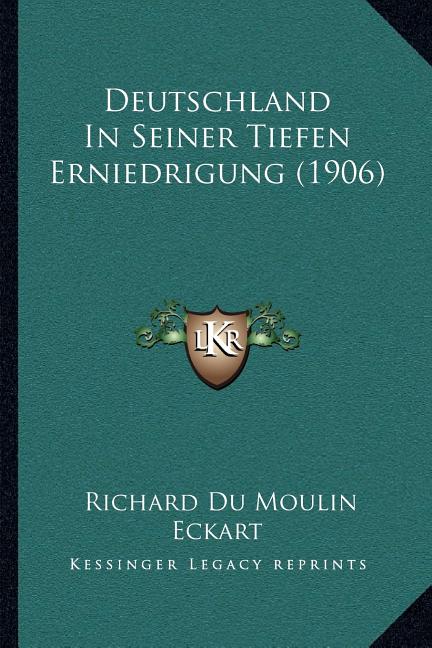 Deutschland In Seiner Tiefen Erniedrigung (1906)