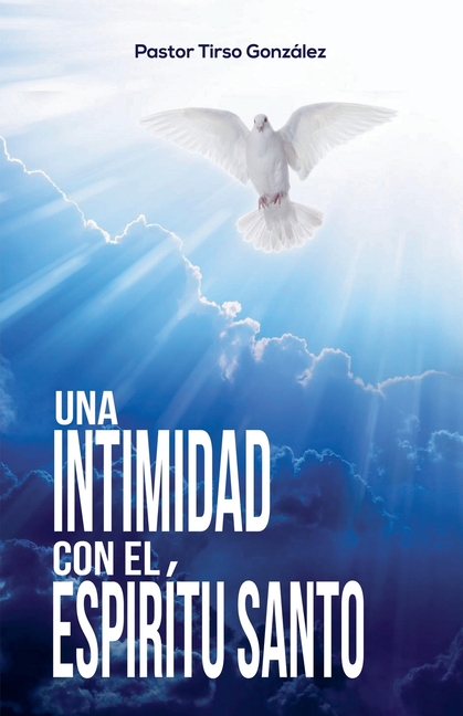 Una Intimidad con el Espíritu Santo