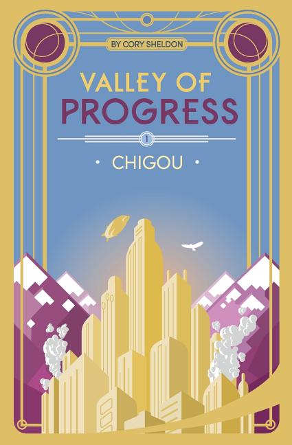 Chigou: Valley of Progress, Book 1