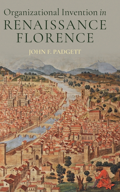 Organizational Invention in Renaissance Florence