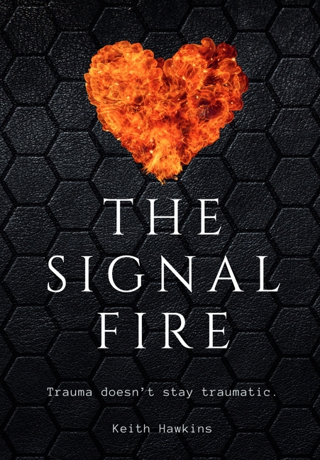 The Signal Fire