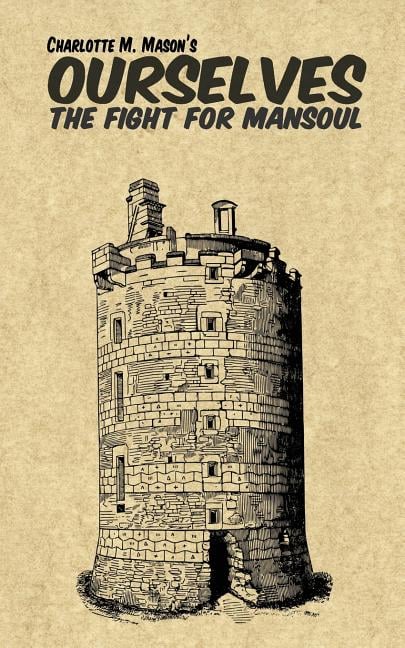 Ourselves: The fight for mansoul
