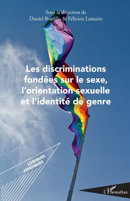 Les discriminations fondées sur le sexe, l'orientation sexuelle et l'identité de genre