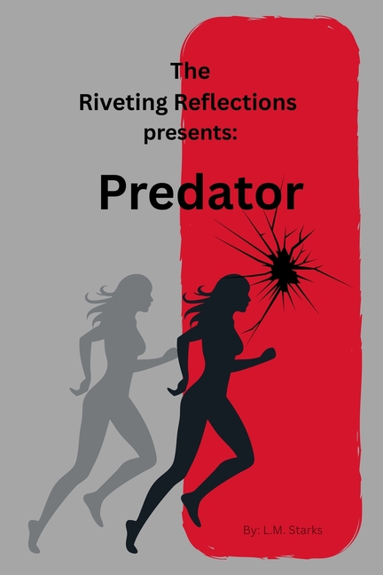 The Riveting Reflections Presents: Predator