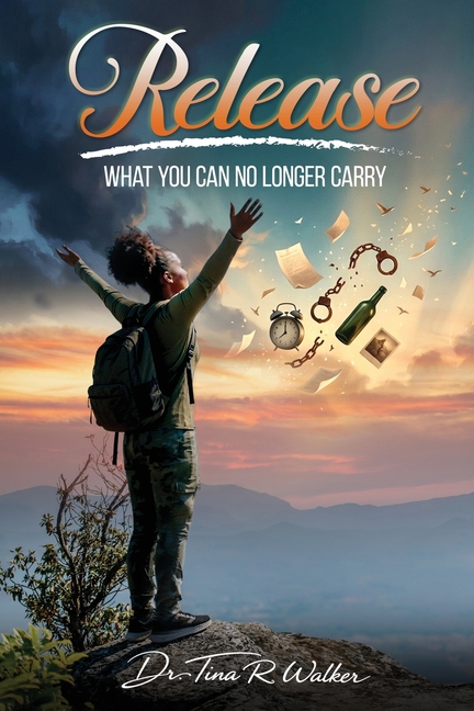 Release What You Can No Longer Carry