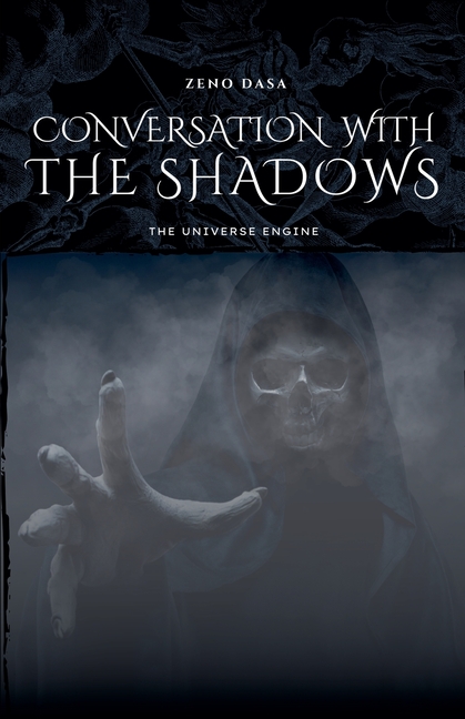 Conversation with the Shadows