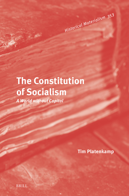 The Constitution of Socialism: A World Without Capital