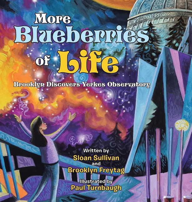 More Blueberries of Life: Brooklyn Discovers Yerkes Observatory