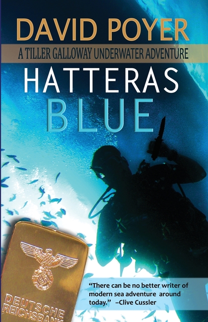 Hatteras Blue: A Tiller Galloway Underwater Adventure