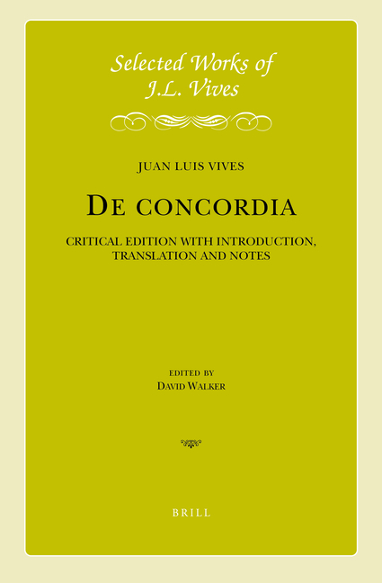 de Concordia: Critical Edition with Introduction, Translation, and Notes