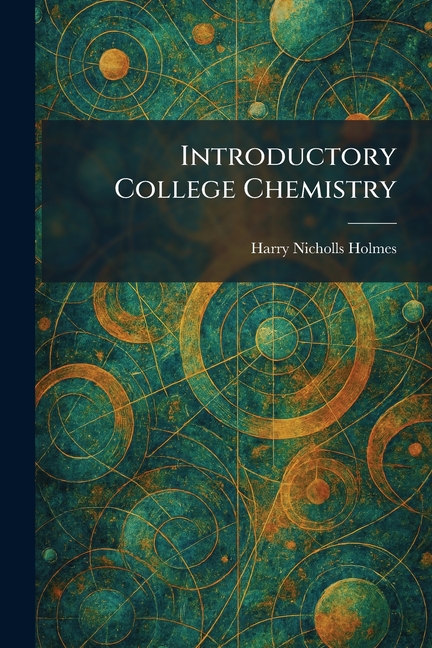 Introductory College Chemistry