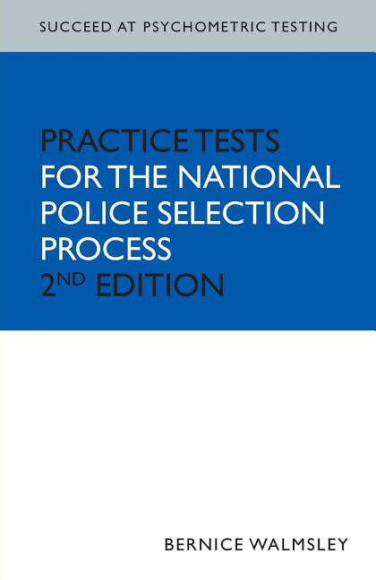 Succeed at Psychometric Testing: Practice Tests for the National Police Selection Process 2nd Edition