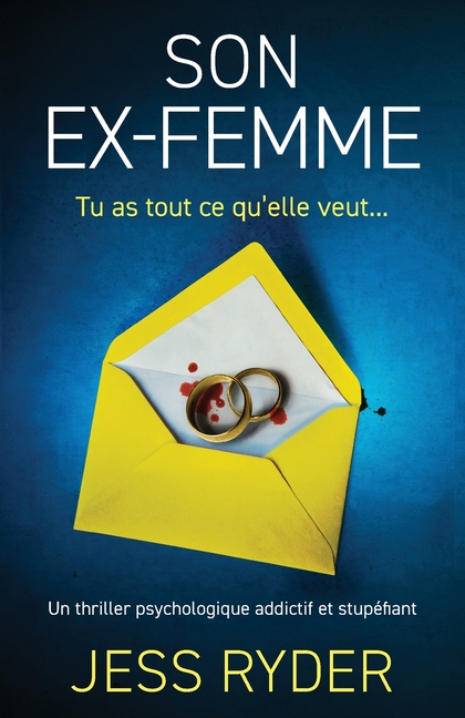 Son Ex-femme: Un thriller psychologique addictif et stupéfiant