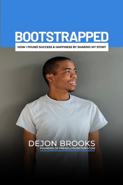 Bootstrapped: How I Found Success & Happiness By Sharing My Story