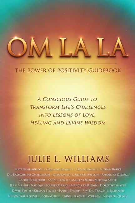 Om La La: The Power of Positivity Guidebook
