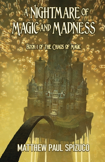 A Nightmare of Magic and Madness