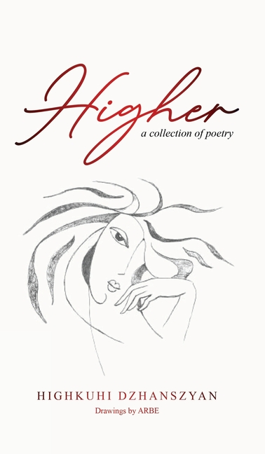 Higher: A Collection of Poetry