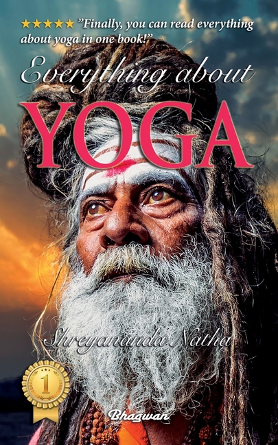 Everything About Yoga - Including A Premium Audiobook!: Finally, you can read everything about yoga in one book!