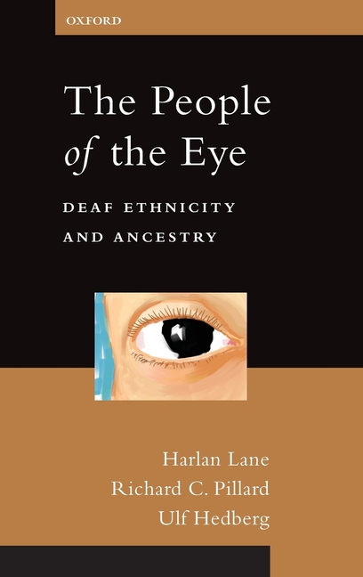 The People of the Eye: Deaf Ethnicity and Ancestry