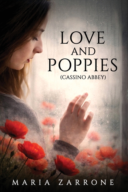 Love and Poppies: (Cassino Abbey)
